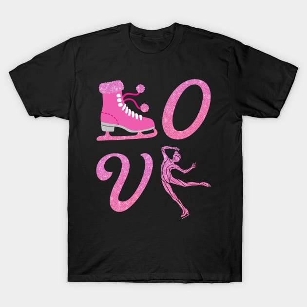 Love Skate Figure Skating T-Shirt by Quotes NK Tees